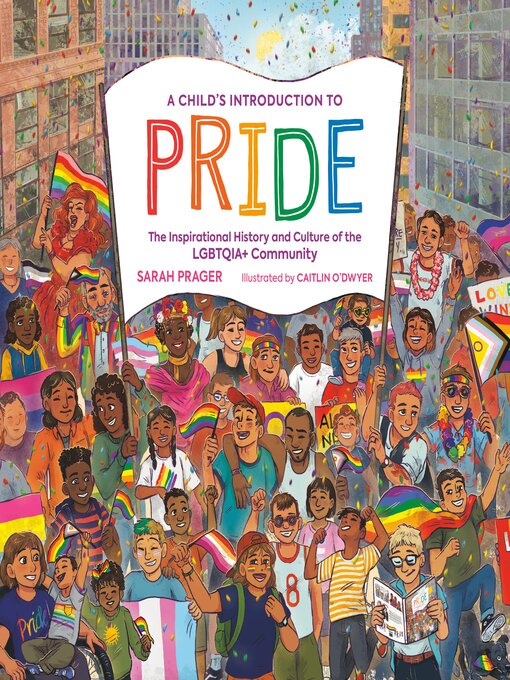 Title details for A Child's Introduction to Pride by Sarah Prager - Available